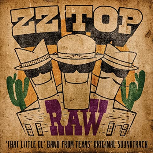 ZZ Top RAW (‘That Little Ol' Band From Texas’ Original Soundtrack) - (M) (ONLINE ONLY!!)