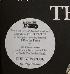 The Gun Club : In My Room (LP, Album, Comp)