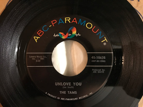 The Tams : Unlove You / What Do You Do (When Your Lover Leaves You) (7")