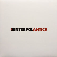 Interpol : Antics (LP, Album, RE)