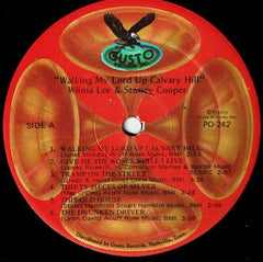 Wilma Lee & Stoney Cooper : Walking My Lord Up Calvary's Hill (LP, Album, RE)