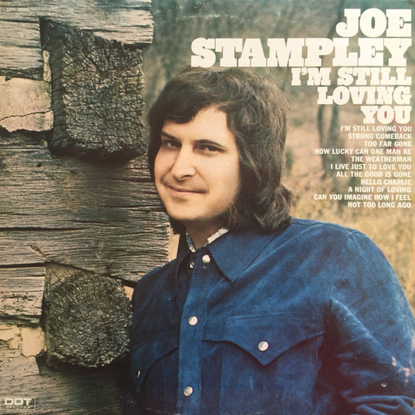 Joe Stampley : I'm Still Loving You (LP, Album)