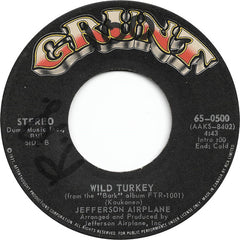Jefferson Airplane : Pretty As You Feel / Wild Turkey (7", Single)