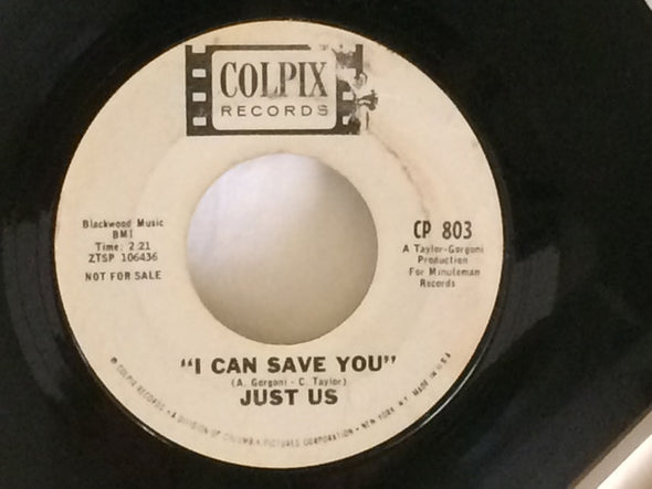 Just Us (7) : I Can't Grow Peaches On A Cherry Tree / I Can Save You (7", Promo)