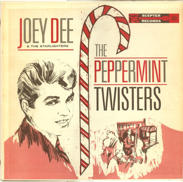 Joey Dee & The Starlighters* : The Peppermint Twisters (LP, Album, Mono)