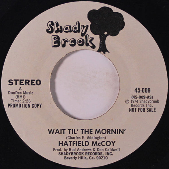 Hatfield McCoy : Wait Til' The Mornin' (7", Promo)
