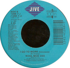 Kool Moe Dee : I Go To Work (7")