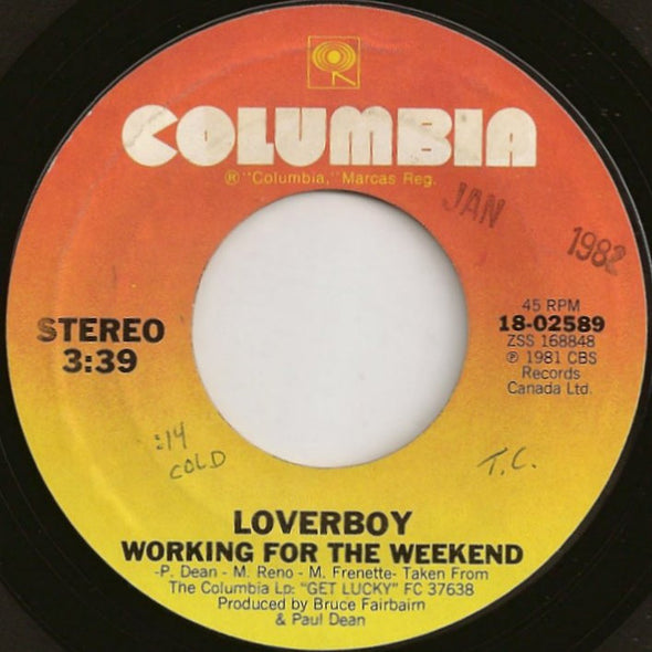 Loverboy : Working For The Weekend (7", Single, Styrene, San)