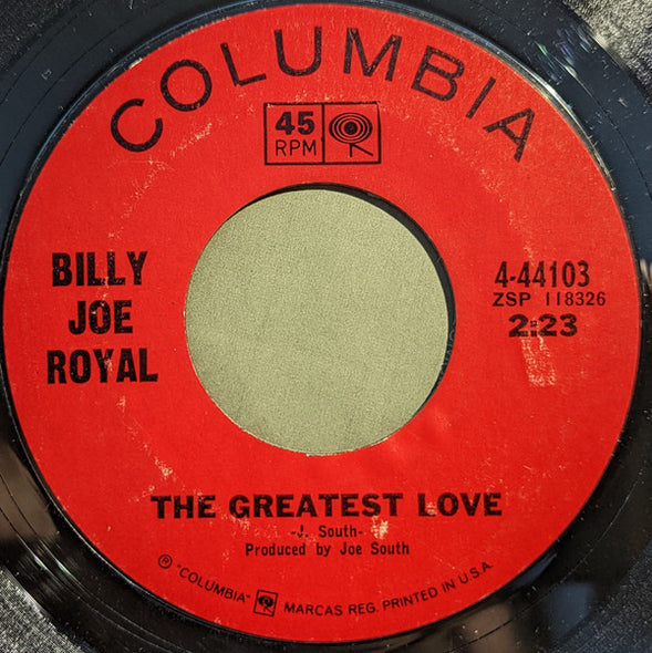 Billy Joe Royal : The Greatest Love / These Are Not My People (7", Single, Styrene)