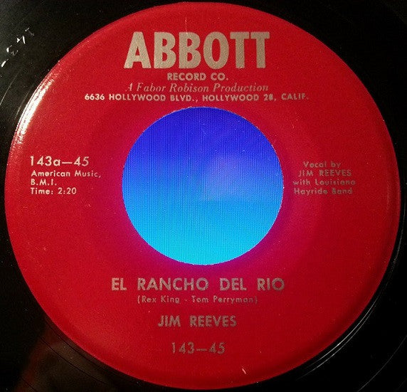 Jim Reeves With Louisiana Hayride Band : El Rancho Del Rio / It's Hard To Love Just One (7", Single)