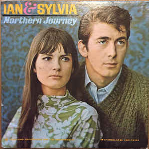 Ian & Sylvia : Northern Journey (LP, Album, RE)