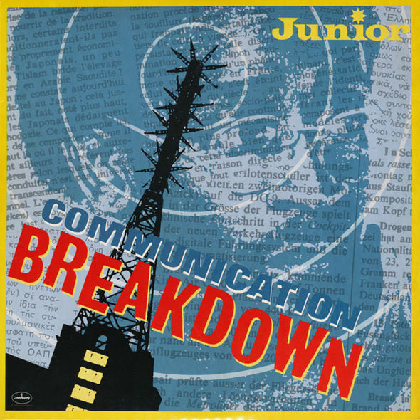 Junior (2) : Communication Breakdown (12")