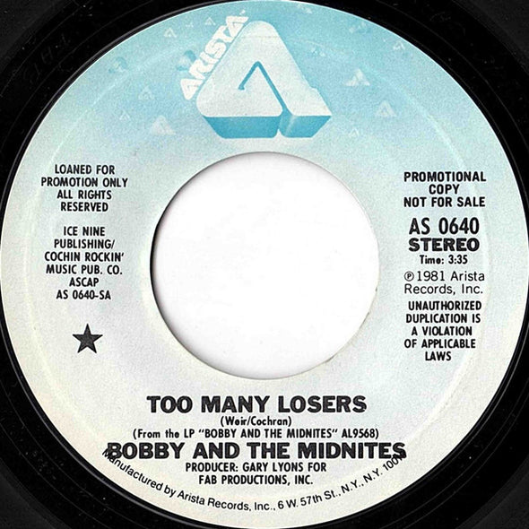 Bobby And The Midnites : Too Many Losers (7", Single, Mono, Promo)