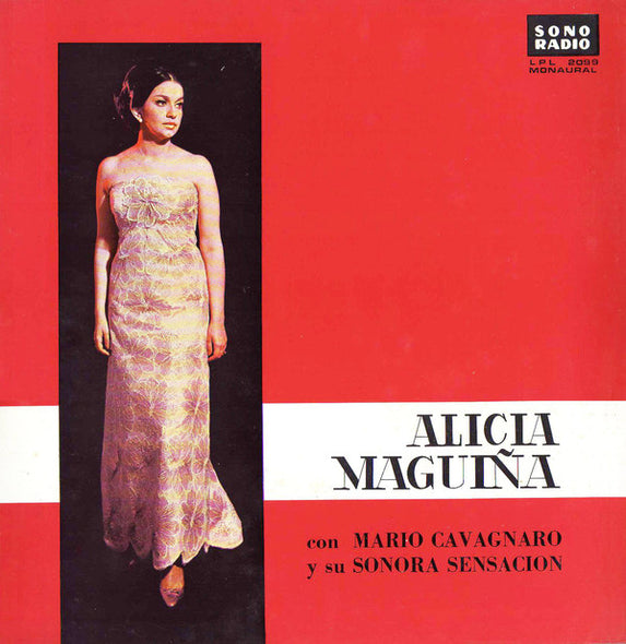 Alicia Maguiña Con Mario Cavagnaro Y Su Sonora Sensación* : Alicia Maguiña (LP, Album, Mono)