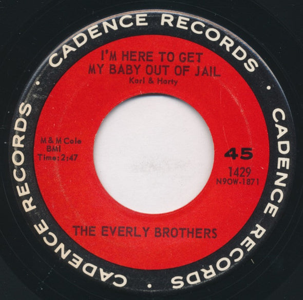 The Everly Brothers* : I'm Here To Get My Baby Out Of Jail / Lightning Express (7", Single, Ind)