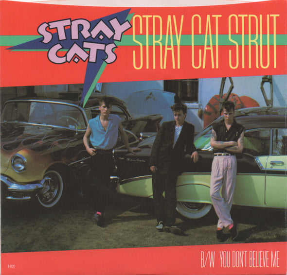 Stray Cats : Stray Cat Strut (7", Single, Jac)