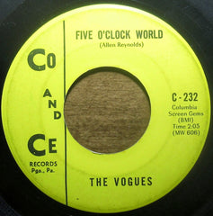 The Vogues : Five O'Clock World (7", Single)