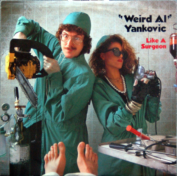 "Weird Al" Yankovic : Like A Surgeon (7", Single, Styrene, Car)