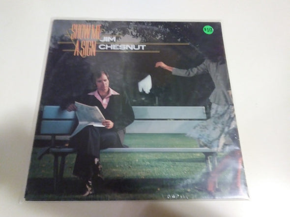 Jim Chesnut : Show Me A Sign (LP, Album)