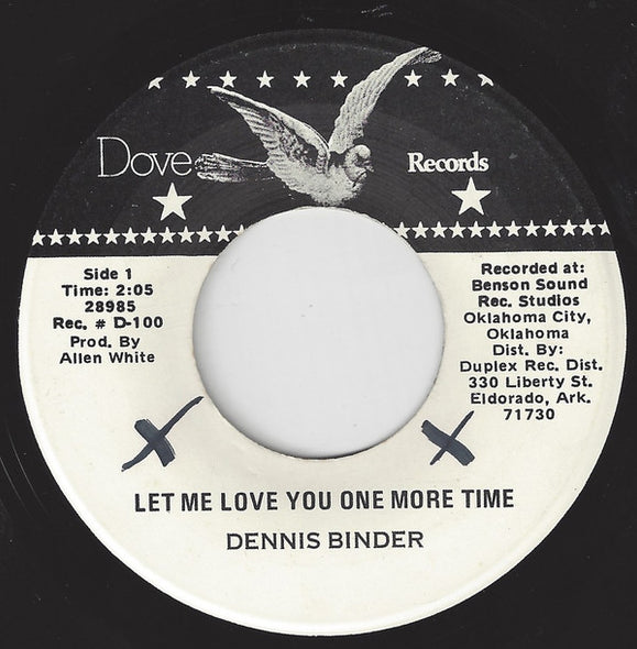 Dennis Binder (2) : Let Me Love You One More Time (7")