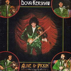 Doug Kershaw : Alive & Pickin' (LP, Album)