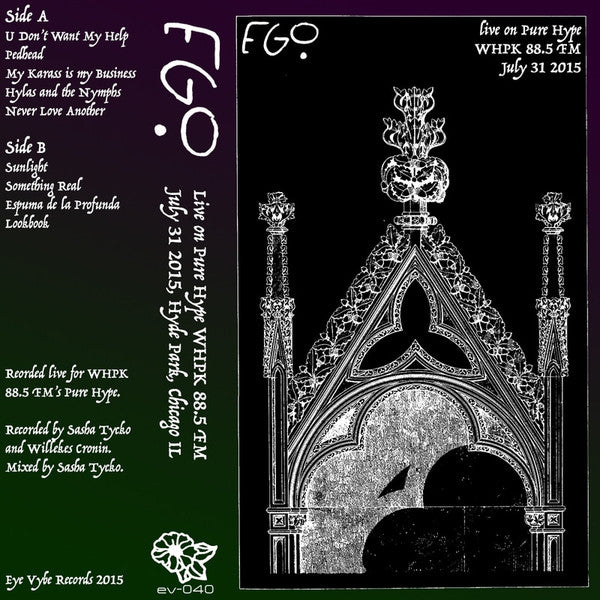 EGO (41) : Live On Pure Hype WHPK 88.5 FM July 31 2015, Hyde Park, Chicago IL (Cass, Album, Ltd)