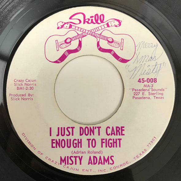 Misty Adams : I Just Don't Care Enough To Fight / Invitation To The Blues (7")