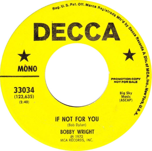 Bobby Wright (3) : If Not For You (7", Promo)