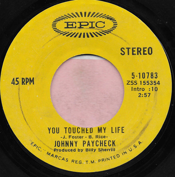 Johnny Paycheck : She's All I Got / You Touched My Life (7", Single, Ter)