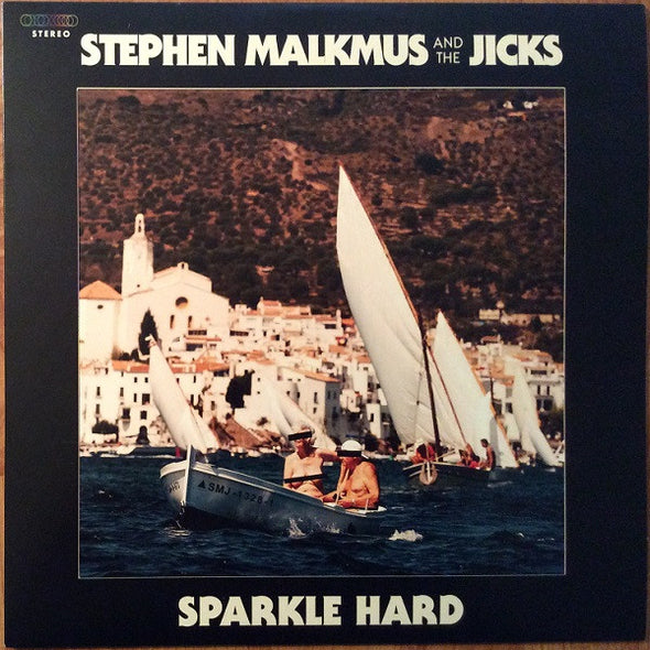 Stephen Malkmus And The Jicks* : Sparkle Hard (LP, Album)