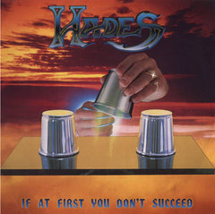 Hades (2) : If At First You Don't Succeed (LP, Album)