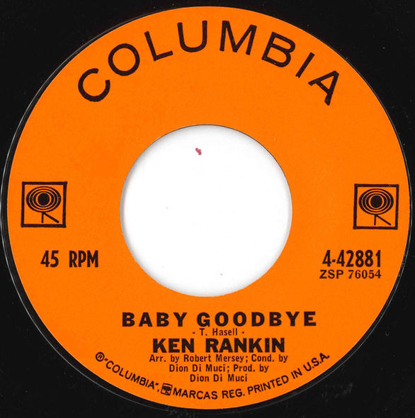 Ken Rankin* : Baby Goodbye (7", Single)