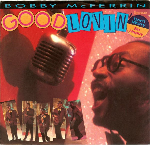 Bobby McFerrin : Good Lovin' / Don't Worry Be Happy (7", Single, Spe)