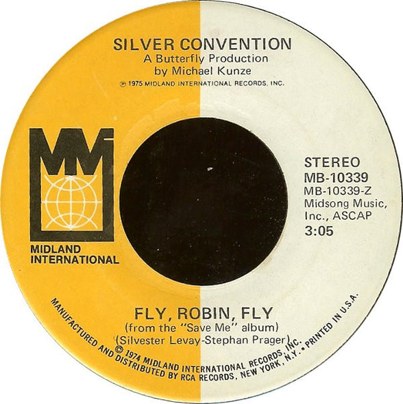 Silver Convention : Fly, Robin, Fly / Tiger Baby (7", Single, Ind)