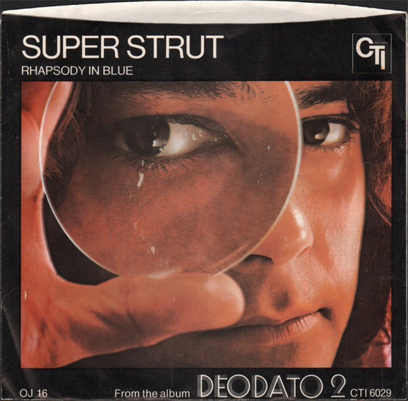 Deodato* : Rhapsody In Blue / Super Strut (7", Single, Styrene)