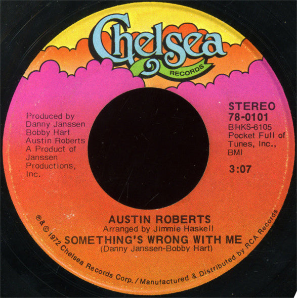 Austin Roberts : Something's Wrong With Me (7", Single, Roc)