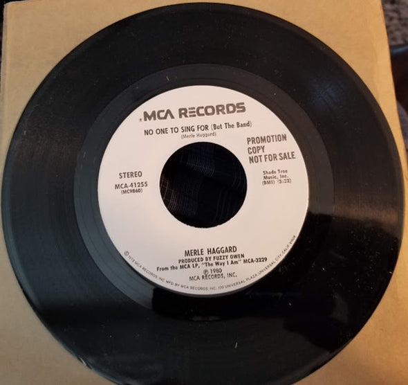 Merle Haggard : No One To Sing For (But The Band) / Misery And Gin (7", Single, Promo)