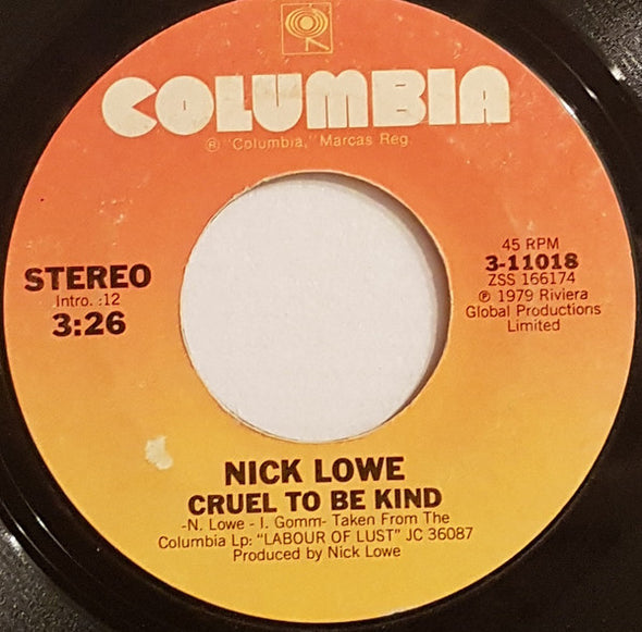 Nick Lowe : Cruel To Be Kind  (7", Styrene, Ter)