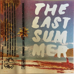 Various : The Last Summer (Cass, Comp)