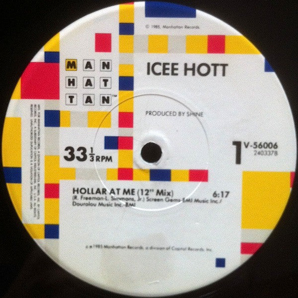 Icee Hott : Hollar At Me (12")