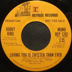 Bobby King : Loving You Is Sweeter Than Ever (7", Single, Mono, Promo)