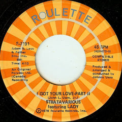 Stratavarious Featuring Lady (2) : I Got Your Love (7")