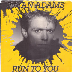 Bryan Adams : Run To You (7", Single, X)