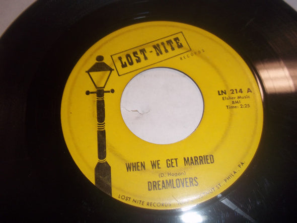 Dreamlovers* : When We Get Married / Just Because (7", RE)