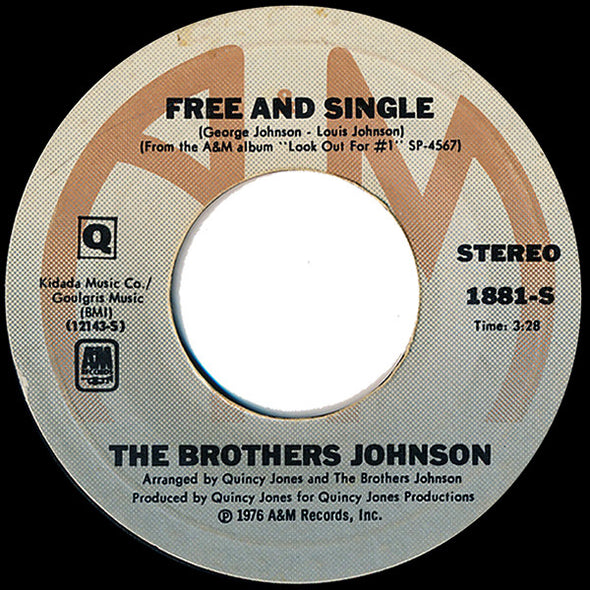 The Brothers Johnson* : Free And Single (7", Single, Styrene, Ter)