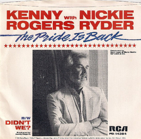 Kenny Rogers With Nickie Ryder : The Pride Is Back (7", Single)