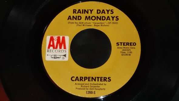 Carpenters : Rainy Days And Mondays / Saturday (7", Single, Styrene, Mon)