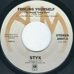 Styx : Fooling Yourself (7", Styrene, Mon)