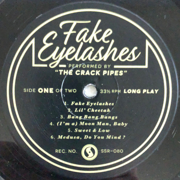 The Crack Pipes : Fake Eyelashes (LP, Album)