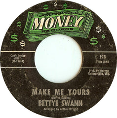 Bettye Swann : Make Me Yours (7", Single, Styrene, Mon)